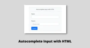 Read more about the article Autocomplete in HTML