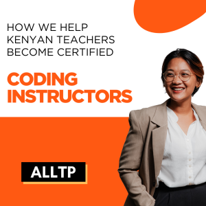 Read more about the article From Zero to Hero: How We Help Kenyan Teachers Become Certified Coding Instructors