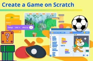 Read more about the article How Kids Can Create Their First Game with Scratch