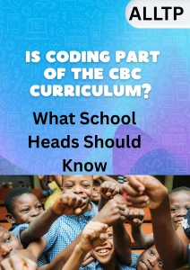 Read more about the article Is Coding Part of the CBC Curriculum? What School Heads Should Know