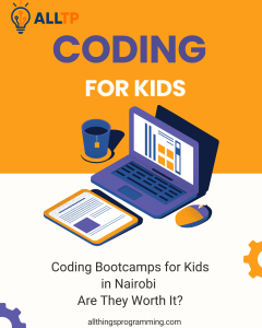 Read more about the article Coding Bootcamps for Kids in Nairobi: Are They Worth It?