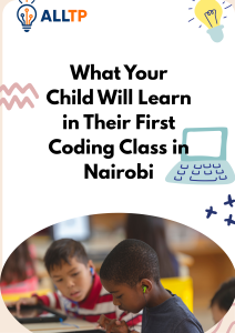 Read more about the article What Your Child Will Learn in Their First Coding Class in Nairobi