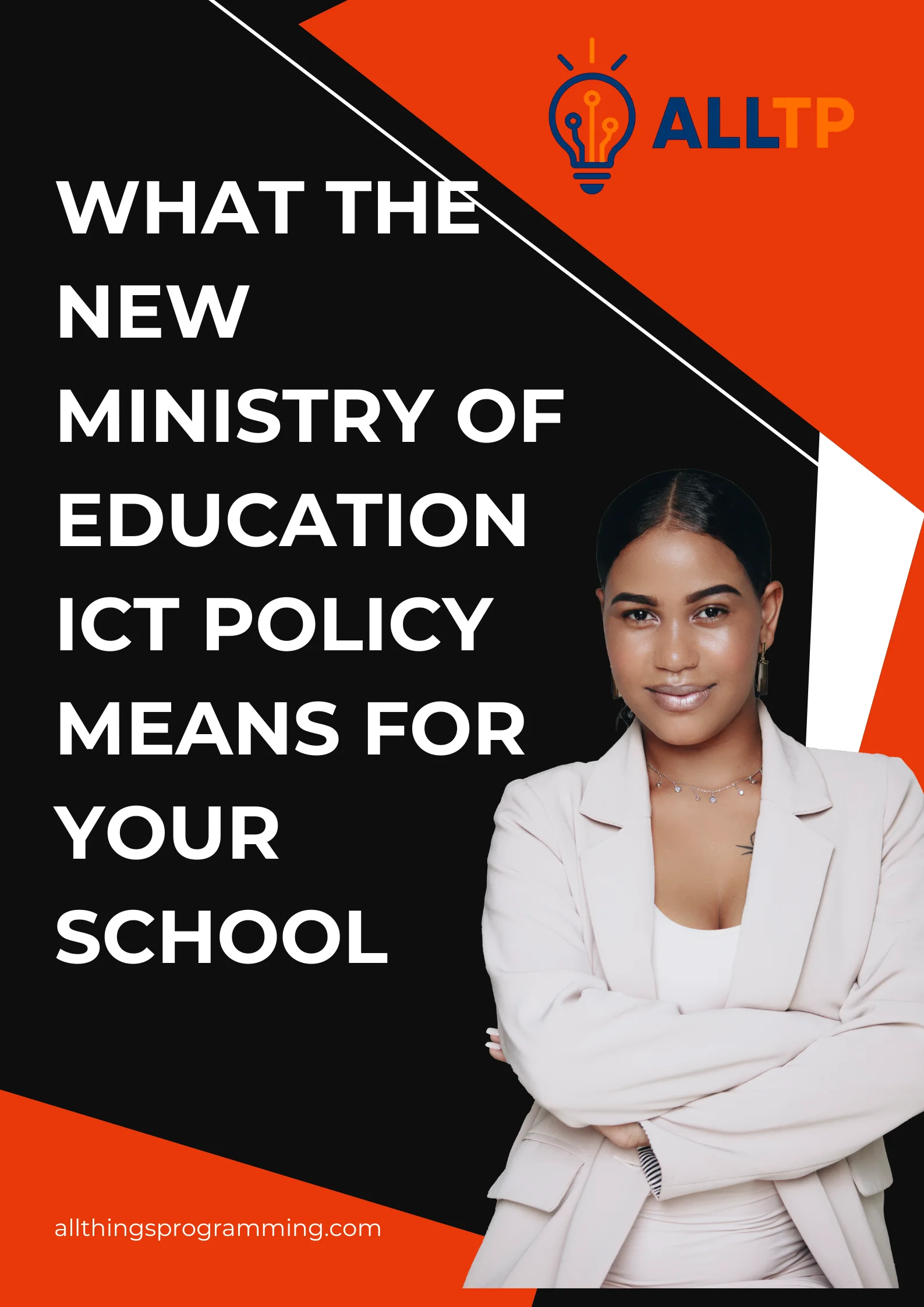 You are currently viewing What the New Ministry of Education ICT Policy Means for Your School