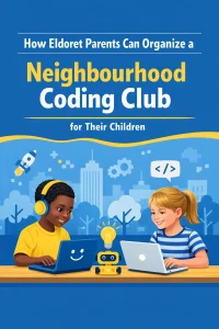 Eldoret parents organize coding for kids club